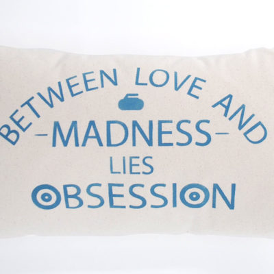 Obsession Pillow